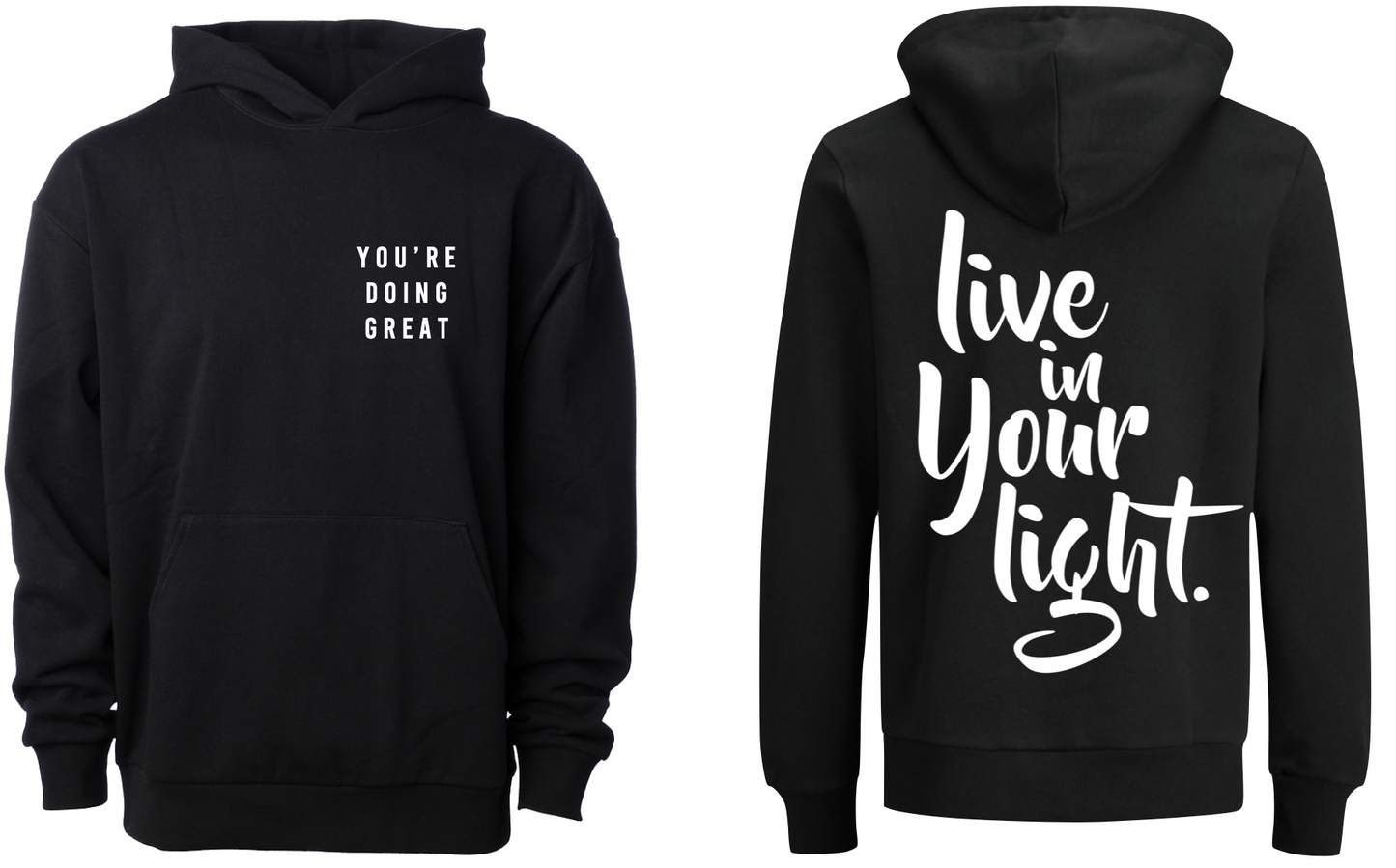 You're Doing Great Hoodie